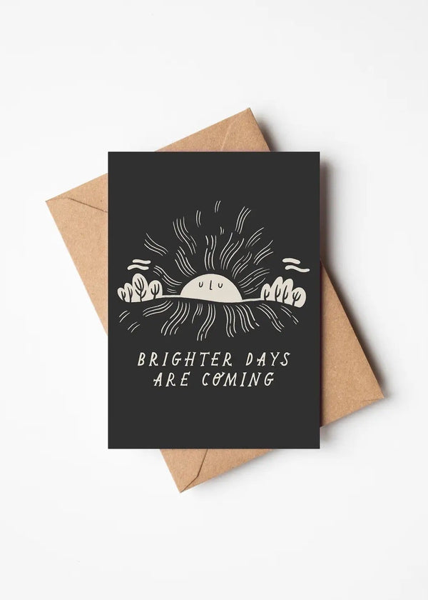 Lauren Marina Brighter Days Are Coming greetings card