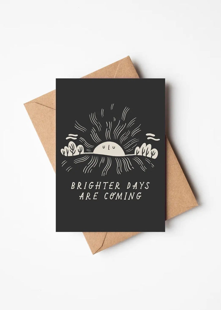 Lauren Marina Brighter Days Are Coming greetings card