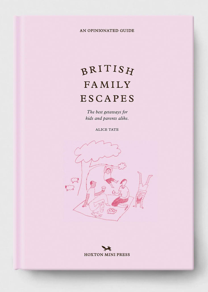 British Family Escapes: An Opinionated Guide