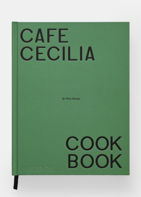 Green cookbook titled 'Cafe Cecilia' by Phaidon on a white background