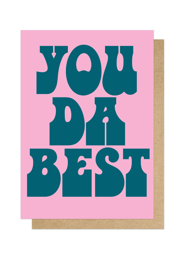 Card with 'YOU DA BEST' text on a pink background
